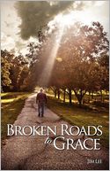 Broken Roads To Grace