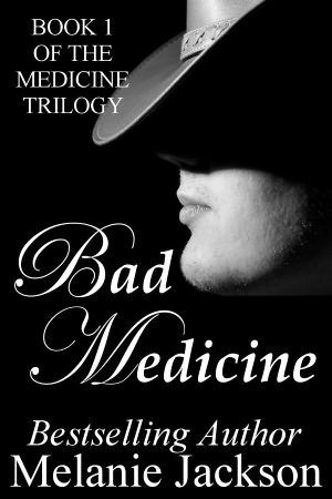 Bad Medicine (Medicine Trilogy Book 1)