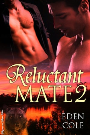 Reluctant Mate 2 [M/M Werewolf Erotic Romance]