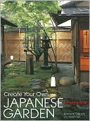 Create Your Own Japanese Garden: A Practical Guide