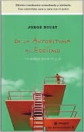 De la autoestima al egoísmo