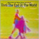 Until the End of the World
