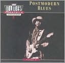 Blues Masters, Vol. 9: Postmodern Blues