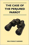 The Case Of The Perjured Parrot