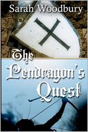 The Pendragon's Quest: Book Two in the Last Pendragon Saga