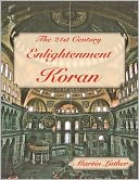 The 21st Century Enlightenment Koran