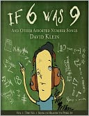 If 6 Was 9 and Other Assorted Number Songs - Vol 1: The No. 1 Song in Heaven to Peng 33