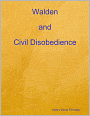 Walden and Civil Disobedience