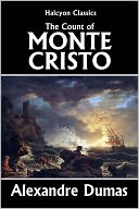 The Count of Monte Cristo by Alexandre Dumas [Unabridged Edition] by Alexandre Dumas: NOOK Book Cover