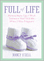 Full of Life: Mom-to-Mom Tips I Wish Someone Had Told Me When I Was Pregnant