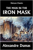 The Man in the Iron Mask by Alexandre Dumas
