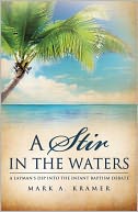 A STIR IN THE WATERS