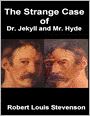 The Strange Case of Dr. Jekyll and Mr. Hyde
