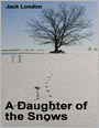 A Daughter of the Snows