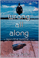 Wrong All along: A Spin the Bottle Novel