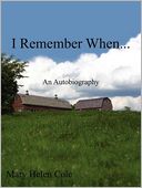 I Remember When...
