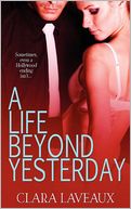 A Life Beyond Yesterday