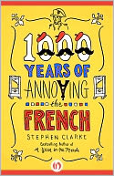 1000 Years of Annoying the French