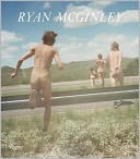 Ryan McGinley: Whistle for the Wind