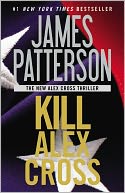 Kill Alex Cross (Alex Cross Series #18)