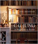 C. G. Jung: A Biography in Books