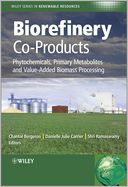 download Biorefinery Co-Products : Phytochemicals, Primary Metabolites and Value-Added Biomass Processing book