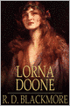 Lorna Doone: A Romance of Exmoor