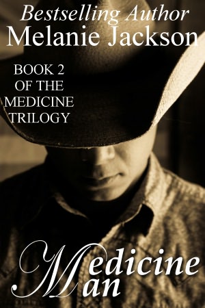 Medicine Man (Medicine Trilogy Book 2)