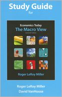 Study Guide for Economics Today: The Macro View