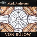 Hans von Bülow: Piano Works