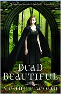 Dead Beautiful (Dead Beautiful Series #1)