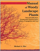 Manual of Woody Landscape Plants by Michael A. Dirr: Book Cover
