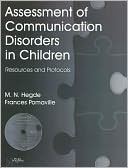 Assessment of Communication Disorders in Children: Resources and Protocols