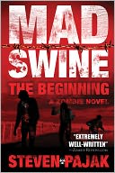 Mad Swine: The Beginning