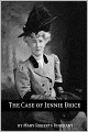 The Case of Jennie Brice (Annotated)