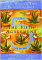 The Fifth Agreement: A Practical Guide to Self-Mastery