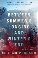 download Between Summer's Longing and Winter's End : A Story of a Crime book