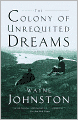 Colony of Unrequited Dreams: A Novel