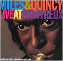 Miles & Quincy: Live At Montreux