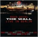 The Wall: Live in Berlin, 1990 [Remastered]