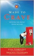 Made to Crave for Young Women: Satisfying Your Deepest Desires with God