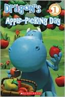 Dragon Reader #8: Dragon's Apple-picking Day