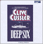 Deep Six (Dirk Pitt Series #7)