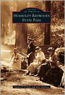 Humboldt Redwoods State Park, California (Images of America Series)