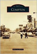 Compton, California (Images of America Series)