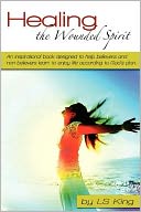 Healing the Wounded Spirit