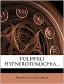 Poliphili Hypnerotomachia...