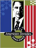 U-X-L American Decades, 2000-2009