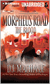 The Blood (Morpheus Road Series #3)