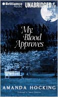 My Blood Approves (My Blood Approves Series #1)